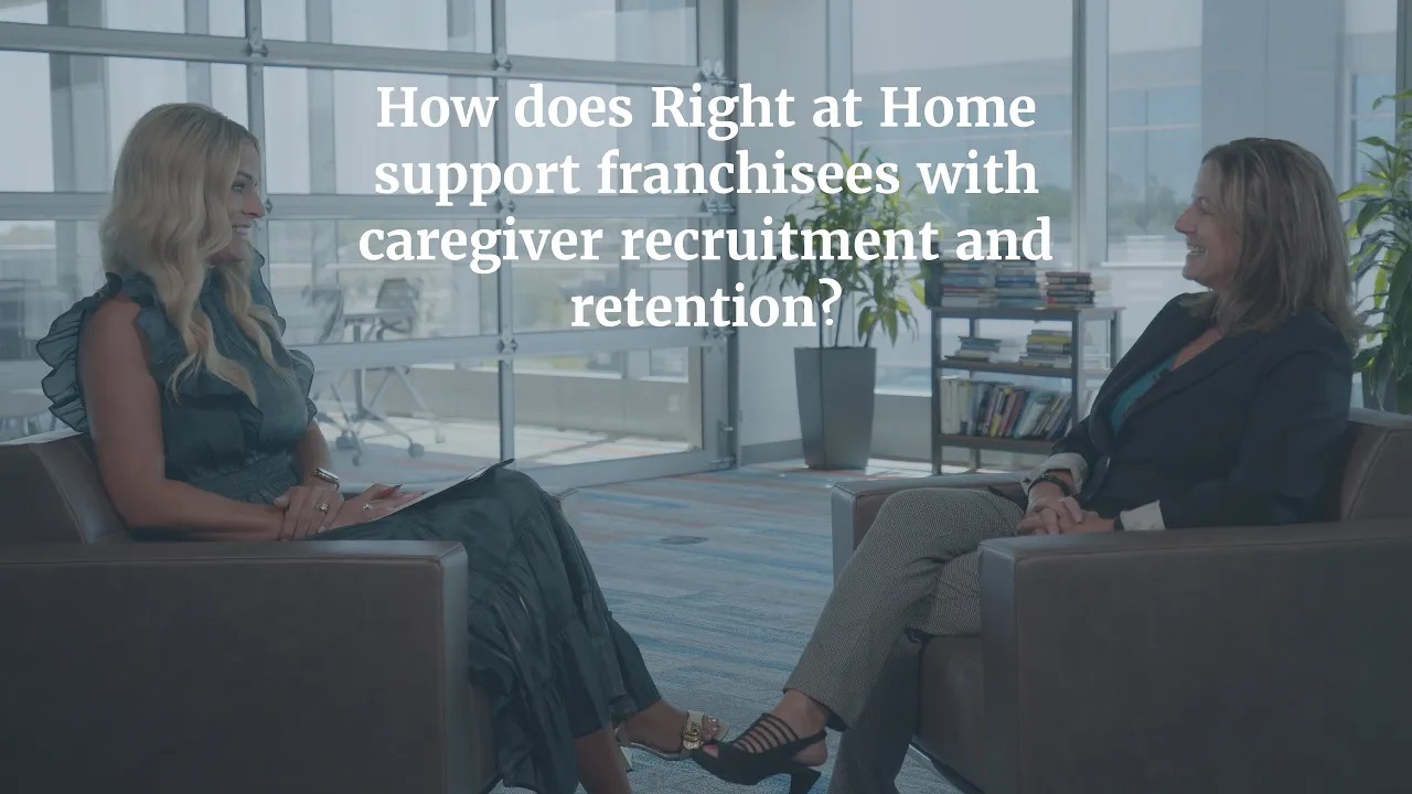 How Does Right at Home Support Franchisees with Caregiver Recruitment