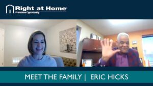 Eric Hicks Right at Home Franchise Owner
