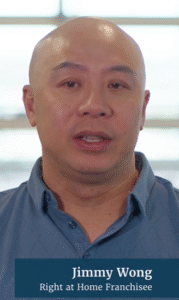 Jimmy Wong, Fremont, California, Right at Home, Franchising.com